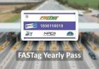 ବର୍ଷିକିଆ FASTag PASS  : ୧୫ ଟଙ୍କାରେ ପାର୍ ହେବେ ଟ୍ରୋଲ୍ ଗେଟ୍!