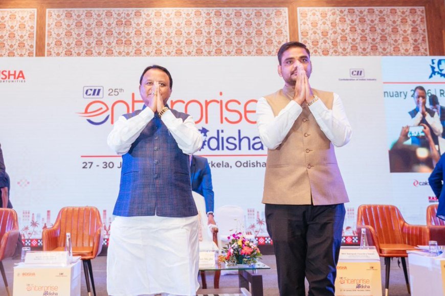 ଏଣ୍ଟରପ୍ରାଇଜ୍‌ ଓଡ଼ିଶା ଆସିବ ୫୨ ହଜାର କୋଟିର ନିବେଶ